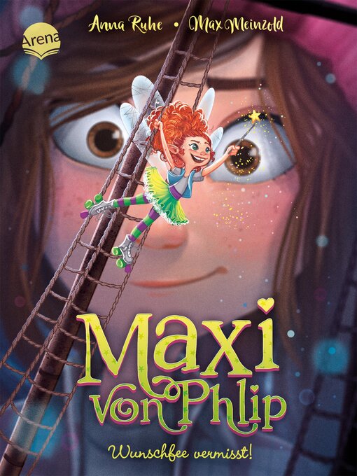 Title details for Maxi von Phlip (2). Wunschfee vermisst! by Anna Ruhe - Available